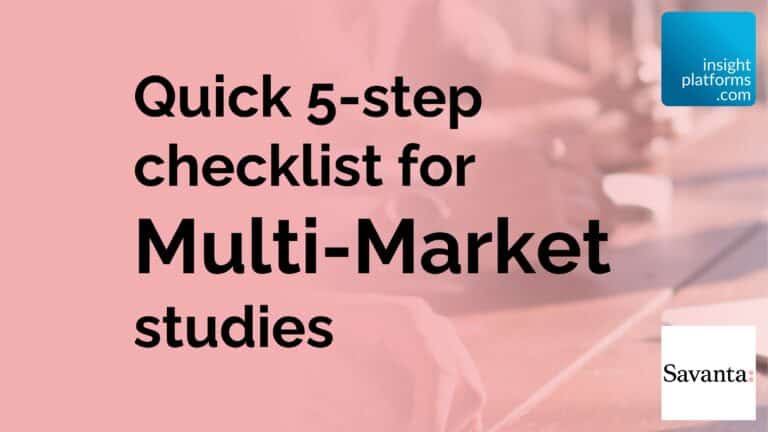 5 Steps for Multi Market Studies Featured Image_Savanta Oct 22
