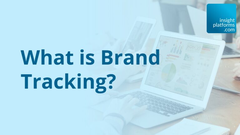 What is Brand Tracking_Featured Image_Insight Platforms