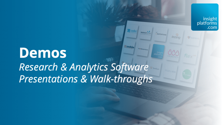 Demos - Research and Analytics Software - Insight Platforms