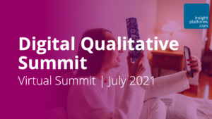 Digital-Qualitative-Summit-Featured-Image-Insight-Platforms