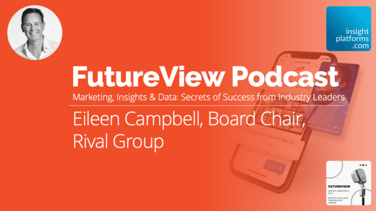 FutureView Podcast Featured Image Insight Platforms Eileen Campbell Rival