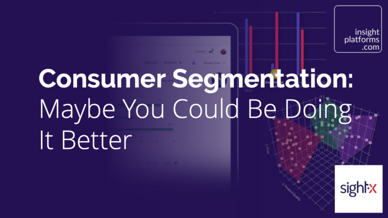 SightX - Consumer Segmentation - Featured Image - Insight Platforms