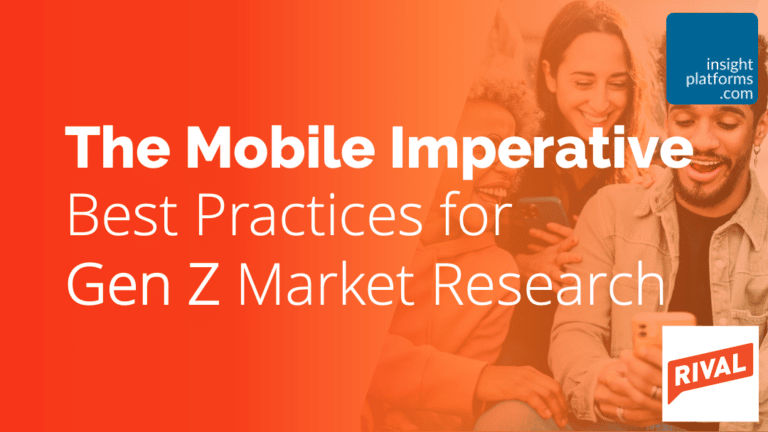 The Mobile Imperative - GenZ MR Best Practices Ebook Featured Image - Rival Tech - Insight Platforms