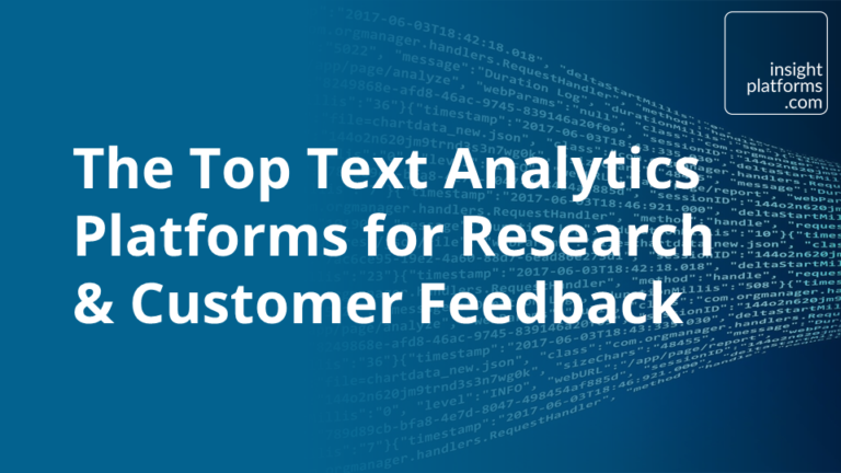 Top Text Analytics Platforms for Research & Customer Feedback- Featured Image