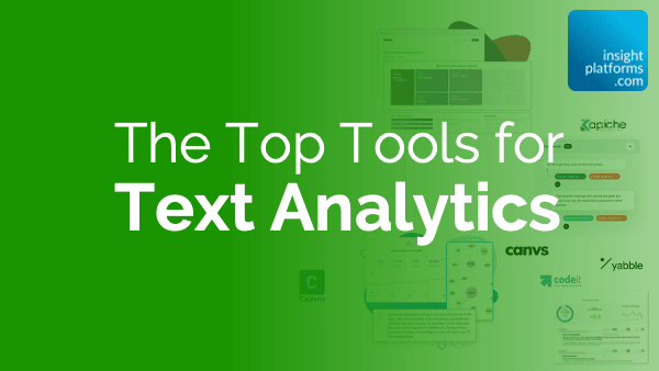 Top Tools for Text Analytics - Featured Image - Insight Platforms