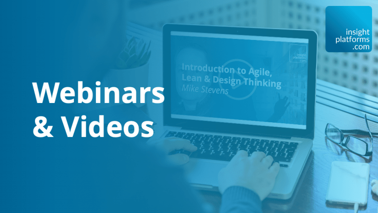 Webinars and Videos Featured Image - Insight Platforms